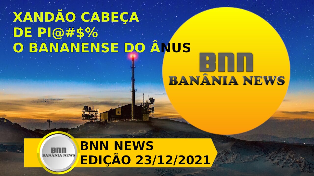 052 PROGRAMA BNN NEWS EDIÇÃO 23 12 2021