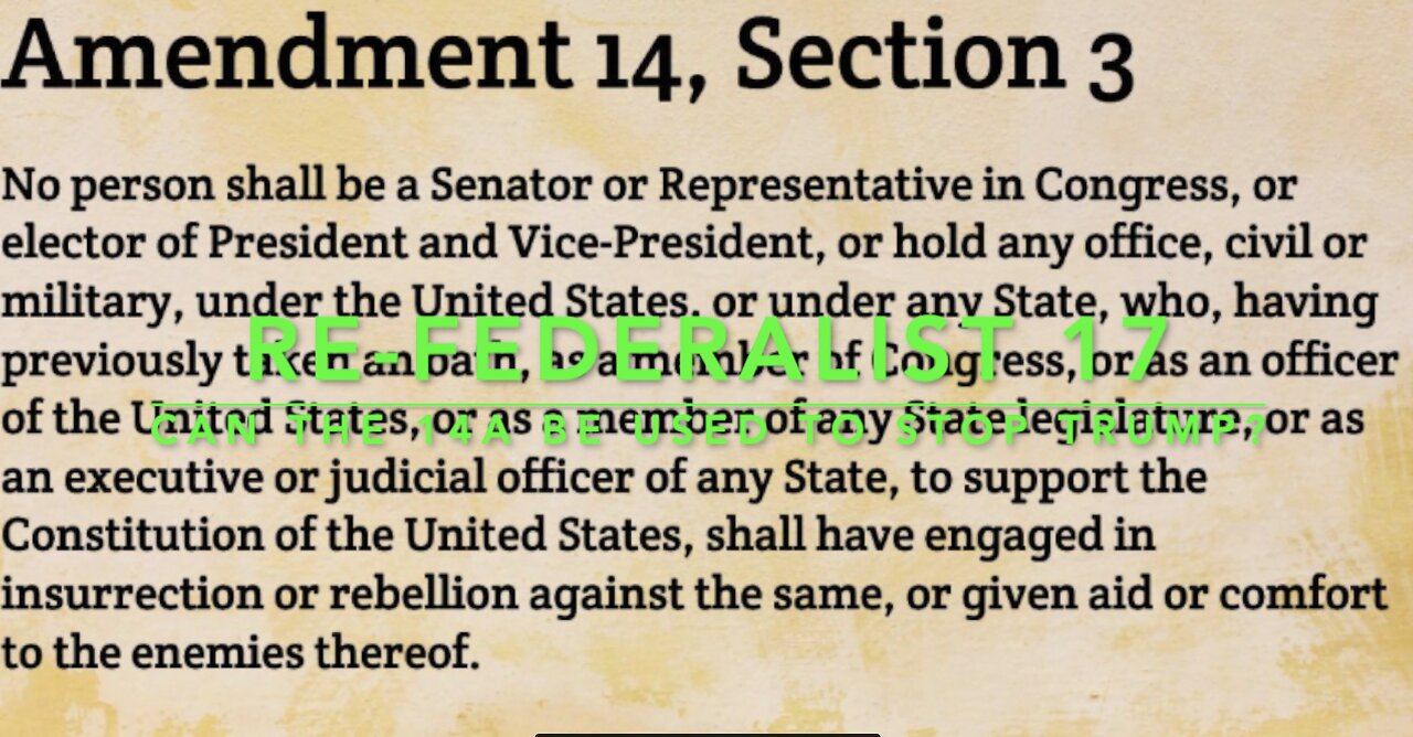 Re-Federalist 17: Can They Use the 14A To Prevent Trump's Inauguration?