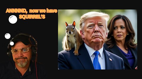 SOOO now Trump is saving the squirrels and racoons