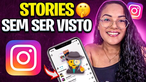 VEJA STORIES SEM SER VISTO! RAPIDO E SEM APP