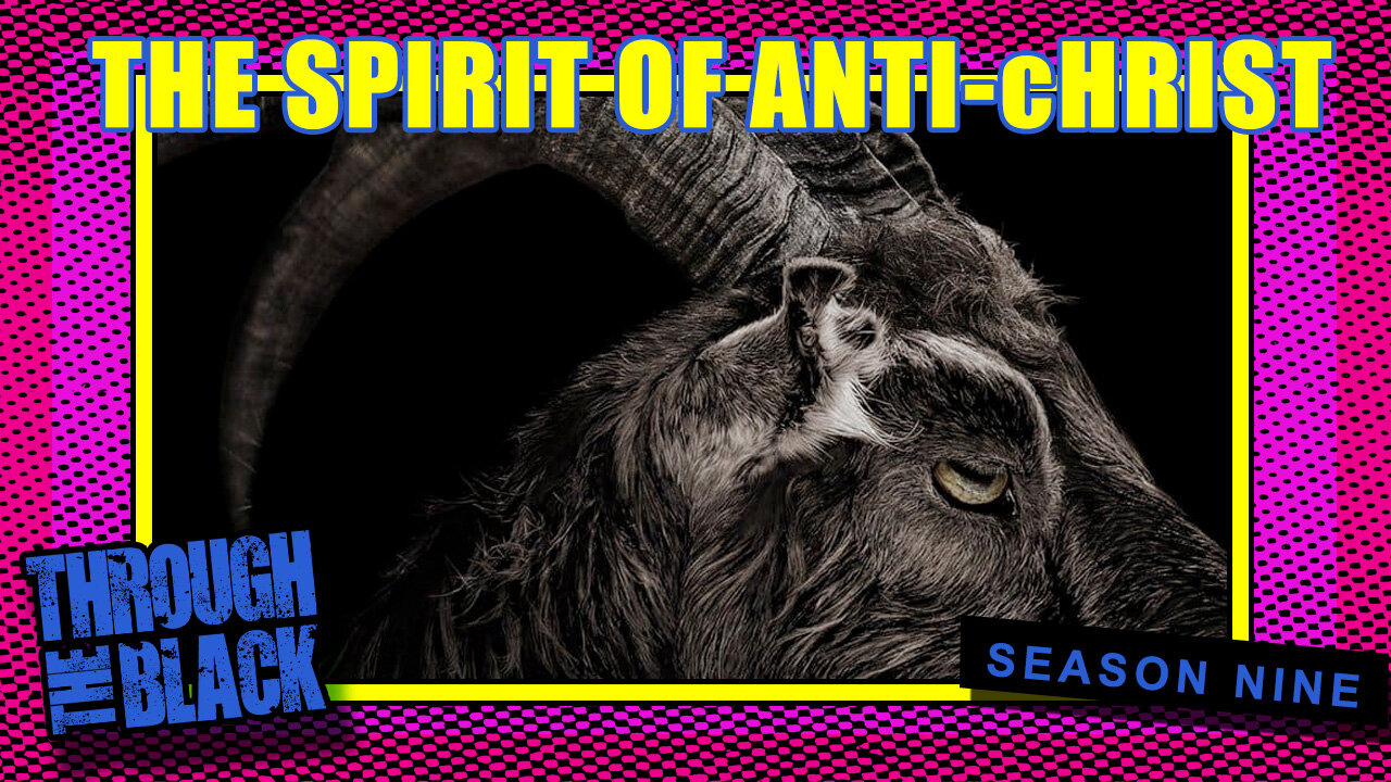 The Spirit of Anti-Christ