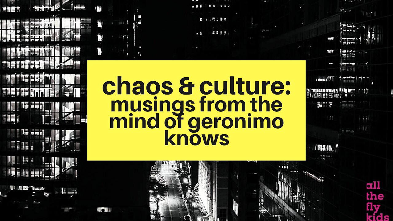 Chaos & Culture Episode 0: Musings From the Mind of Geronimo Knows feat. Sheba The Healer