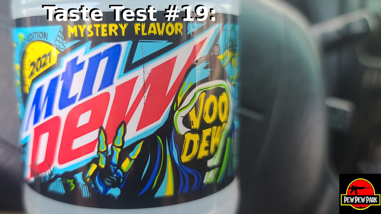 Taste Test #19: Mtn Dew Voodew