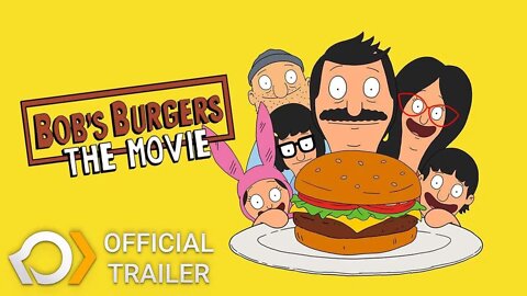 The Bob's Burgers Movie - Official Trailer