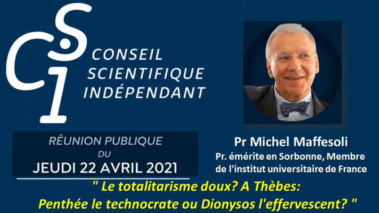 Pr Michel Maffesoli: totalitarisme doux ? Thèbes : Penthée le technocrate, Dionysos l'effervescent ?