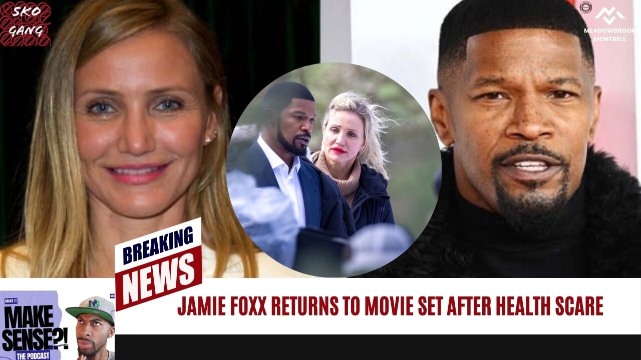 Jamie Foxx Is Back! After Recent Health Scare | New Movie With Cameron Diaz