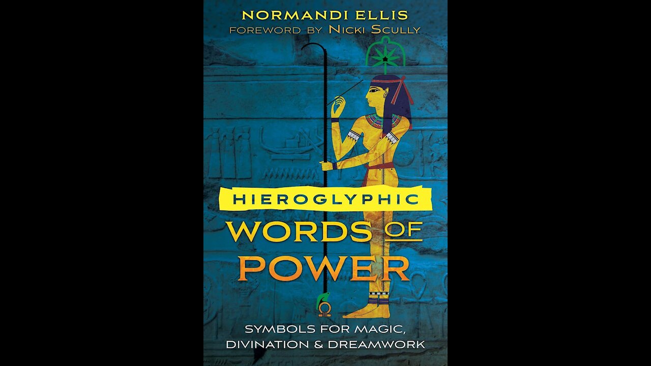 The Language of Ancient Egypt with Normandi Ellis - host Mark Eddy