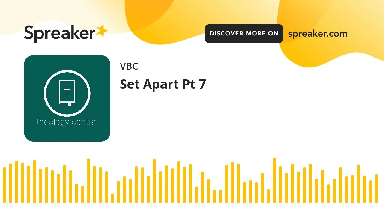 Set Apart Pt 7
