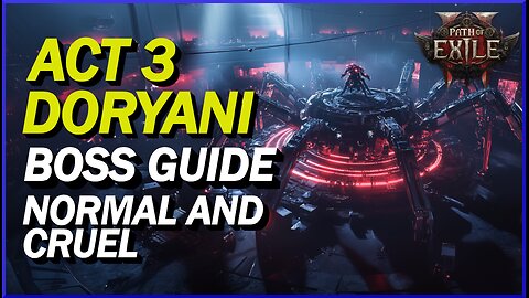 Path Of Exile 2 - Doryani, Royal Thaumaturge Guide Act 3 Boss - A Monk Point of View!