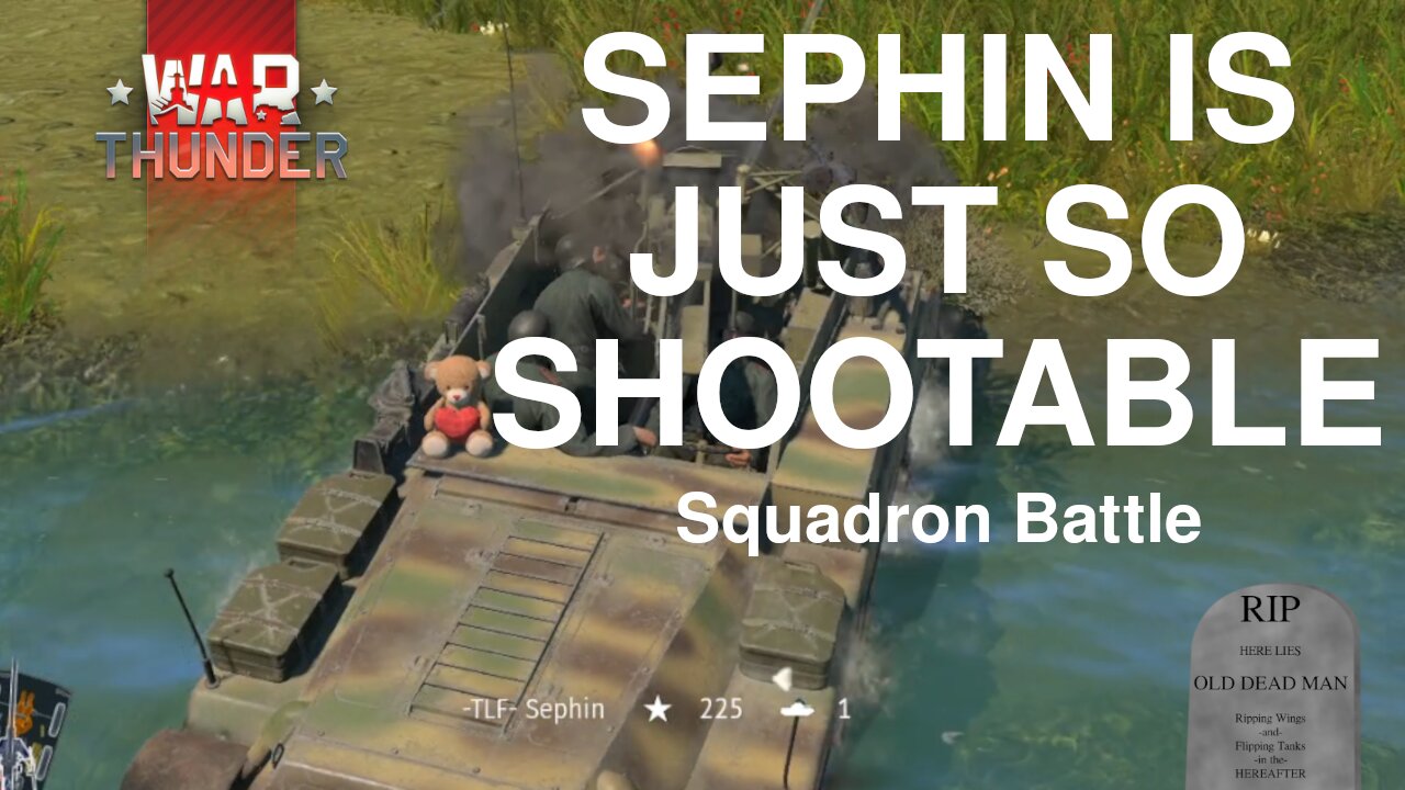 Squadron Battle - Sephin Is So Shootable [War Thunder]