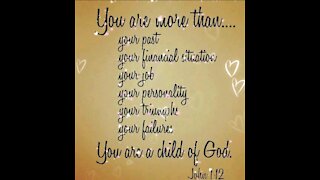 YOU ARE A CHILD OF GOD