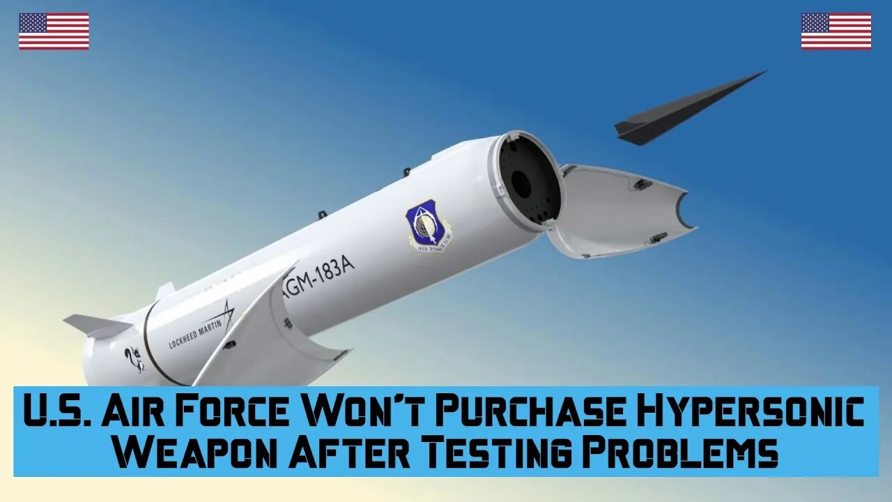 US Air Force Won't Purchase Hypersonic Weapon After Testing Problems #hypersonicmissile #usmilitary