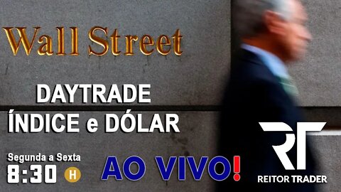 ABERTURA DE MERCADO DAYTRADE | EAD REITOR TRADER (B3)