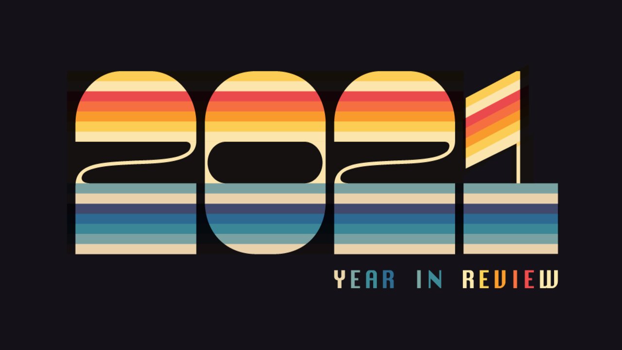 2021 Year in Review