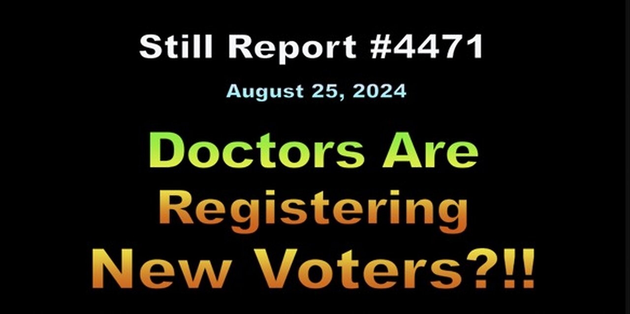 Doctors Are Registering New Voters?!!, 4471