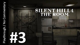 Silent Hill 4: The Room (Part 3) playthrough