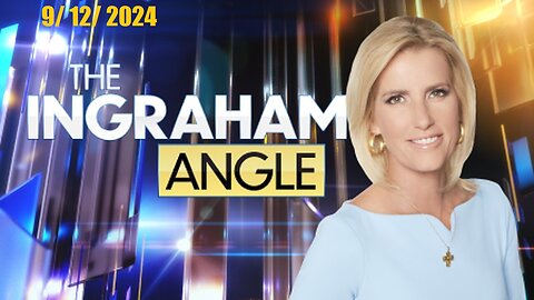 The Ingraham Angle (Full Episode) | September 12, 2024