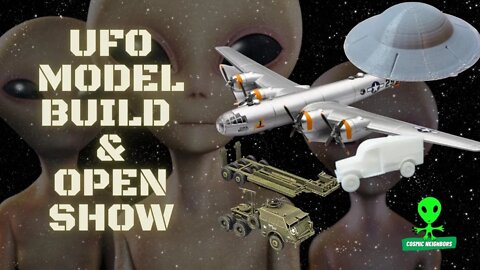 UFO Model Build and Open Show