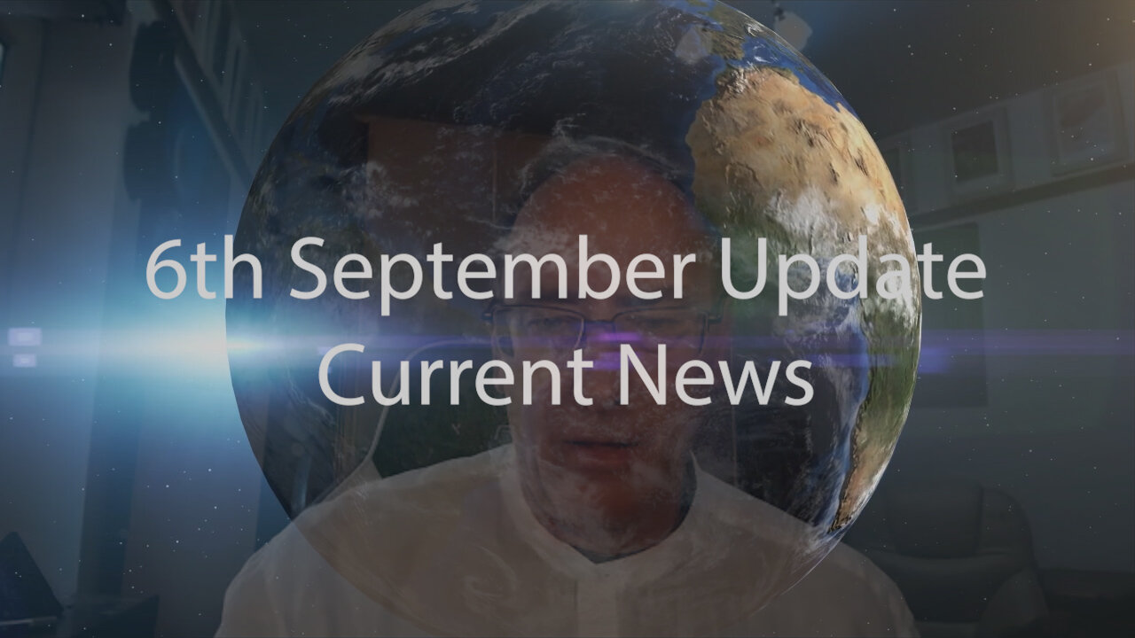 6th September 2021 Update Current News