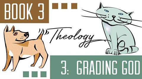 Book 3 Chapter 3 Giving God a Grade