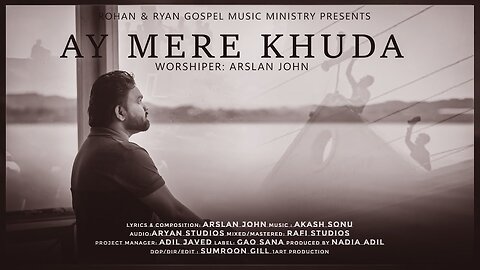 Ay Mere Khuda (Official Video ) | ARSLAN JOHN | Akash Sonu | Sumroon Gill