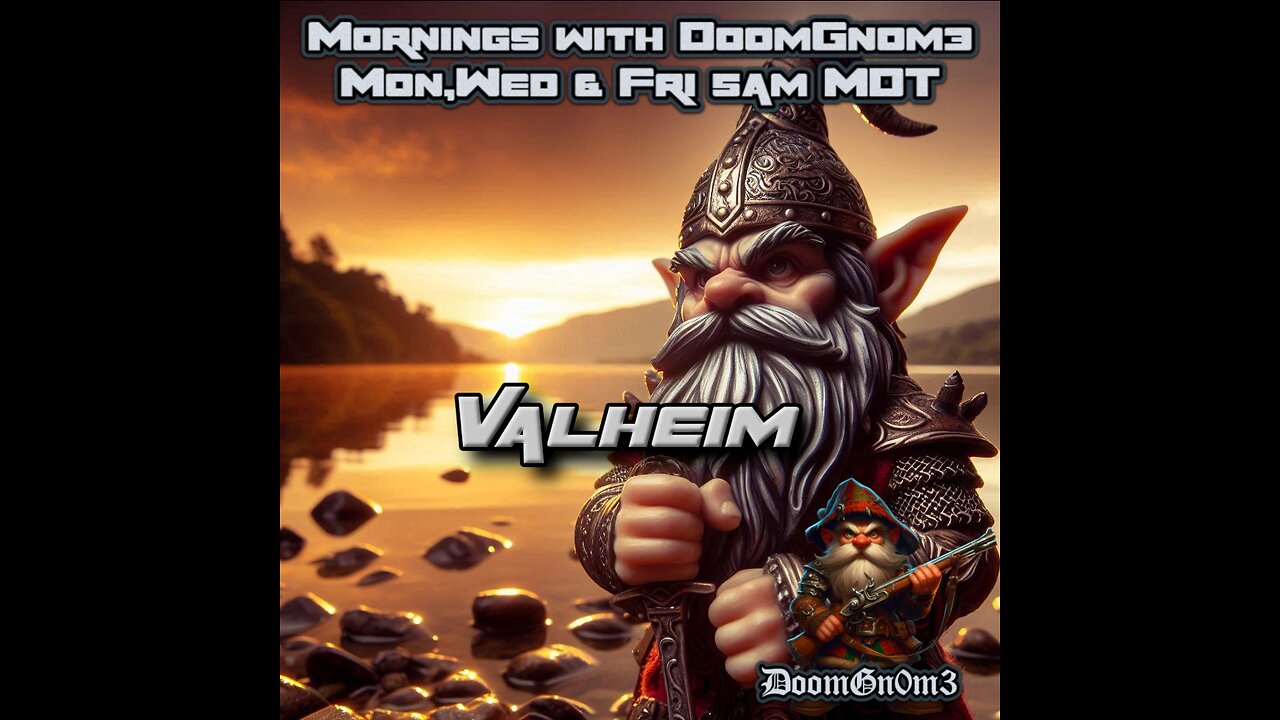 Mornings with DoomGnome: Valheim -Ashlands- Pt. 4 Elder Prep & Takedown!