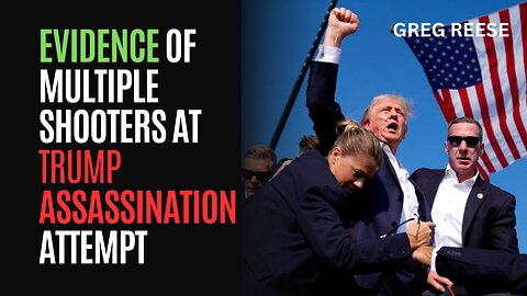 Evidence of Multiple Shooters at Trump Assassination Attempt