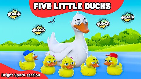Five Little Ducks | Numbers 1234| Best song for children | Bright Spark Station