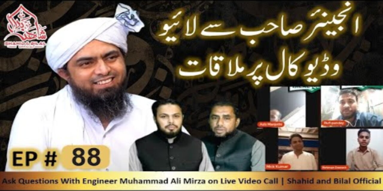 088-Episode : Ask Questions With Engineer Muhammad Ali Mirza on Live Video Call