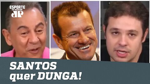 SANTOS quer contratar DUNGA! Bom? Veja DEBATE!