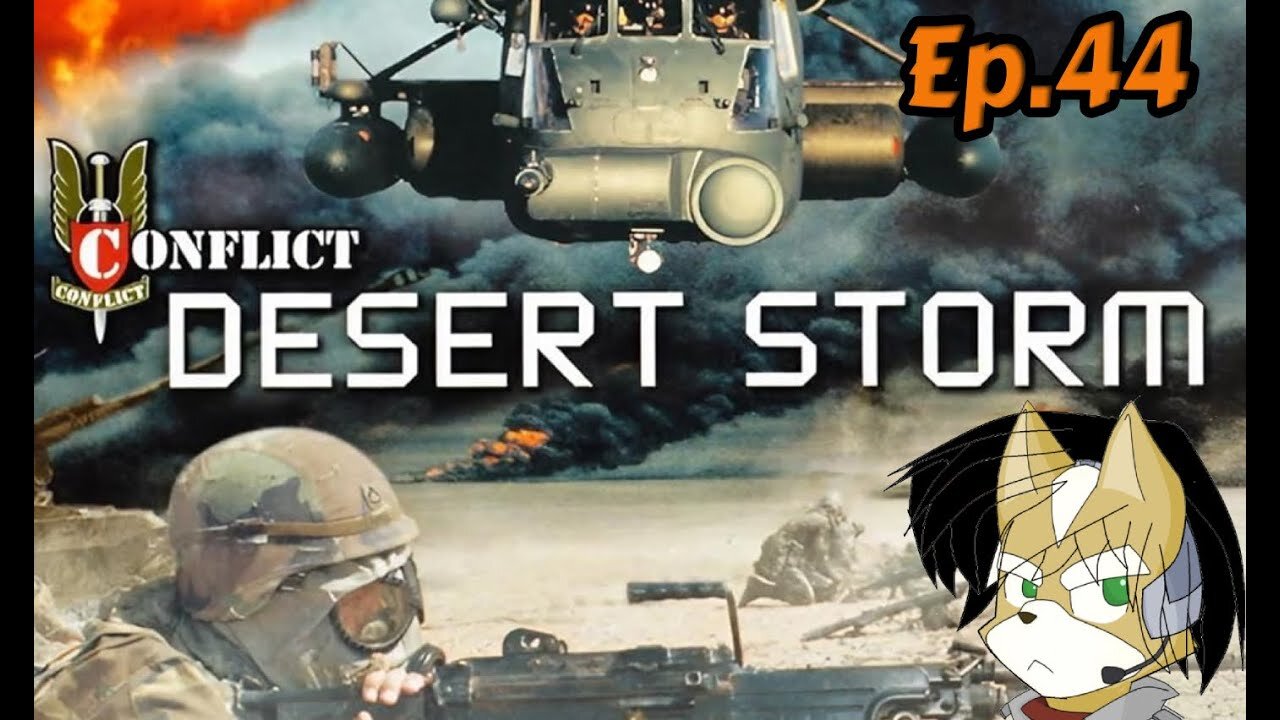 Desert Storm Conflict:Full Playthrough w/Tailsly[Ep.44] - On The Brink