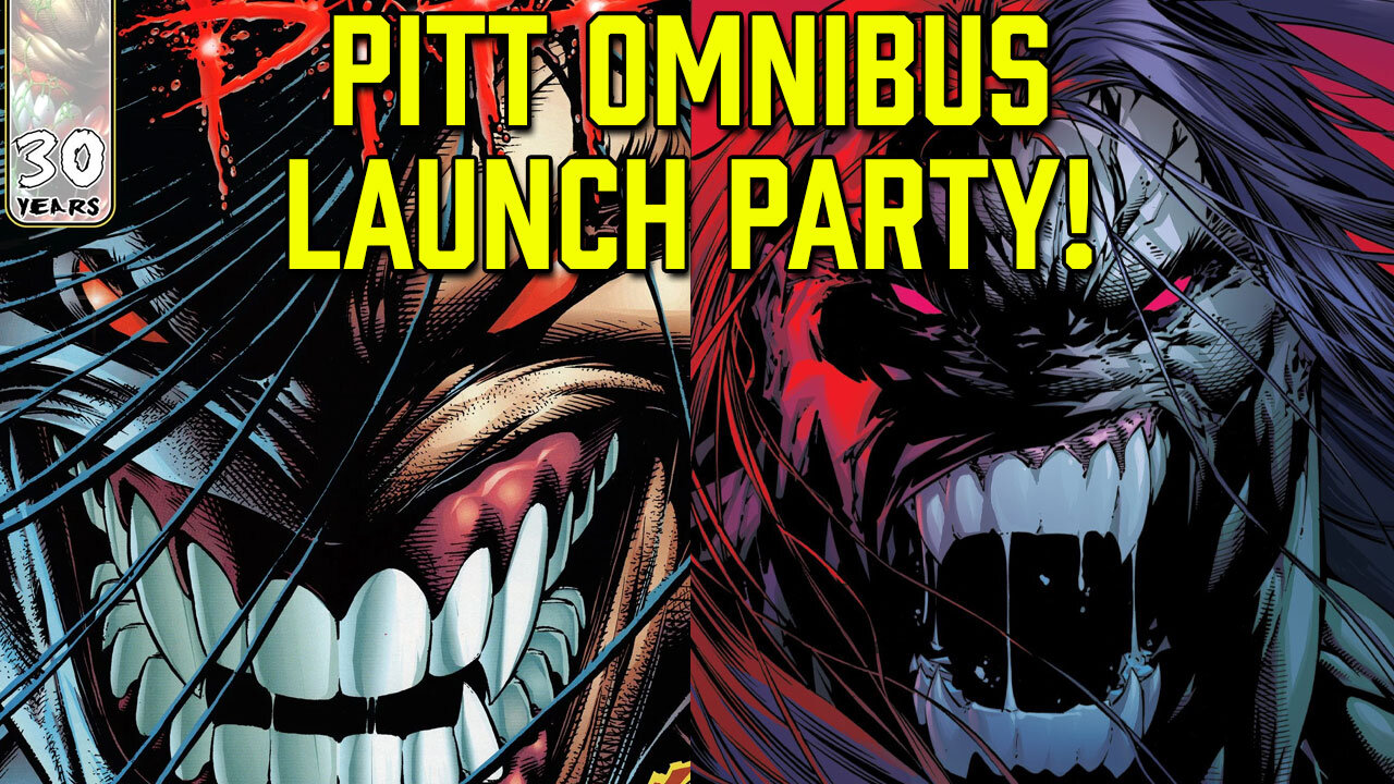 Pitt 30th Anniversary Omnibus LAUNCH STREAM!