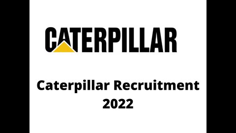 Caterpillar Recruitment 2022|Private Jobs 2022|70 Jobs|Online Application