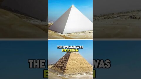 What Did The Pyramid Of Giza Used To Look Like?