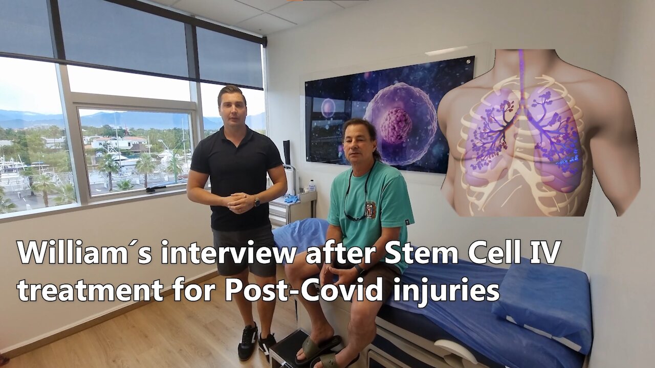 William´s interview after Stem Cell IV treatment for Covid´s aftermath injuries