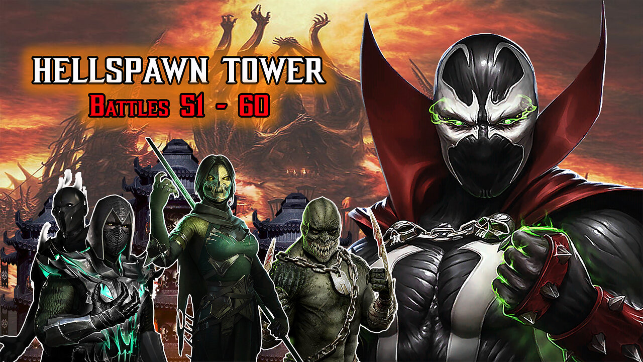 MK Mobile. HELLSPAWN Tower - Battles 51 - 60