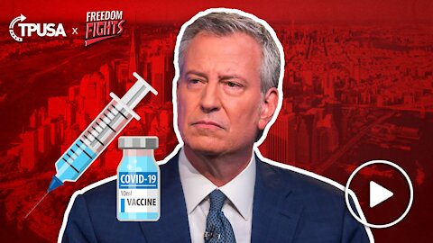 Bill de Blasio: Forced Vaccinations Is The Only Way Forward