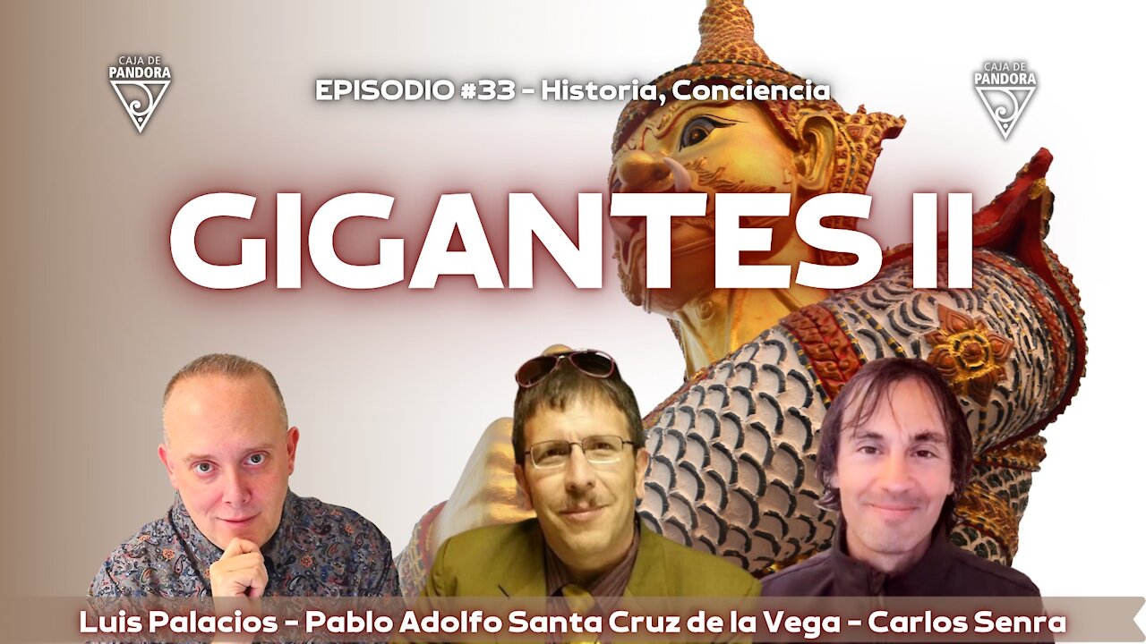 GIGANTES II con Carlos Senra y Pablo Adolfo Cruz de la Vega