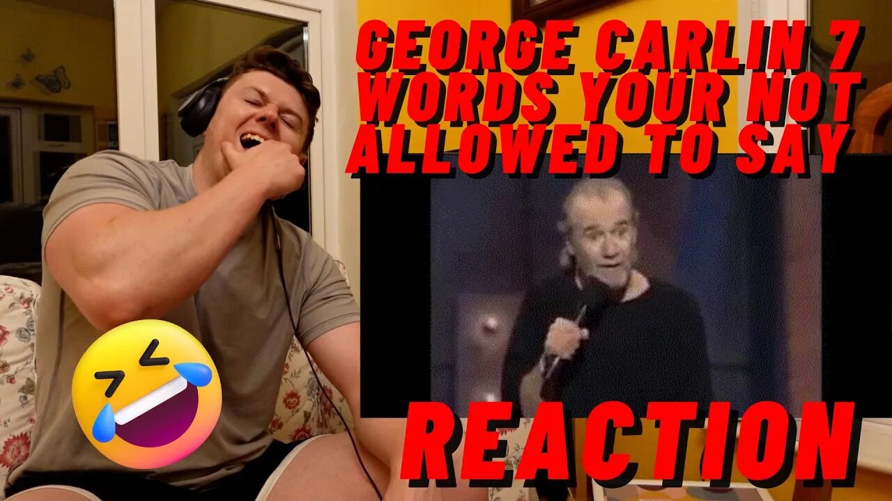 IRISH GUY REACTION GEORGE CARLIN 7 WORDS YOUR NOT ALLOWED TO SAY ON TV | FIRST TIME WATCHING!!