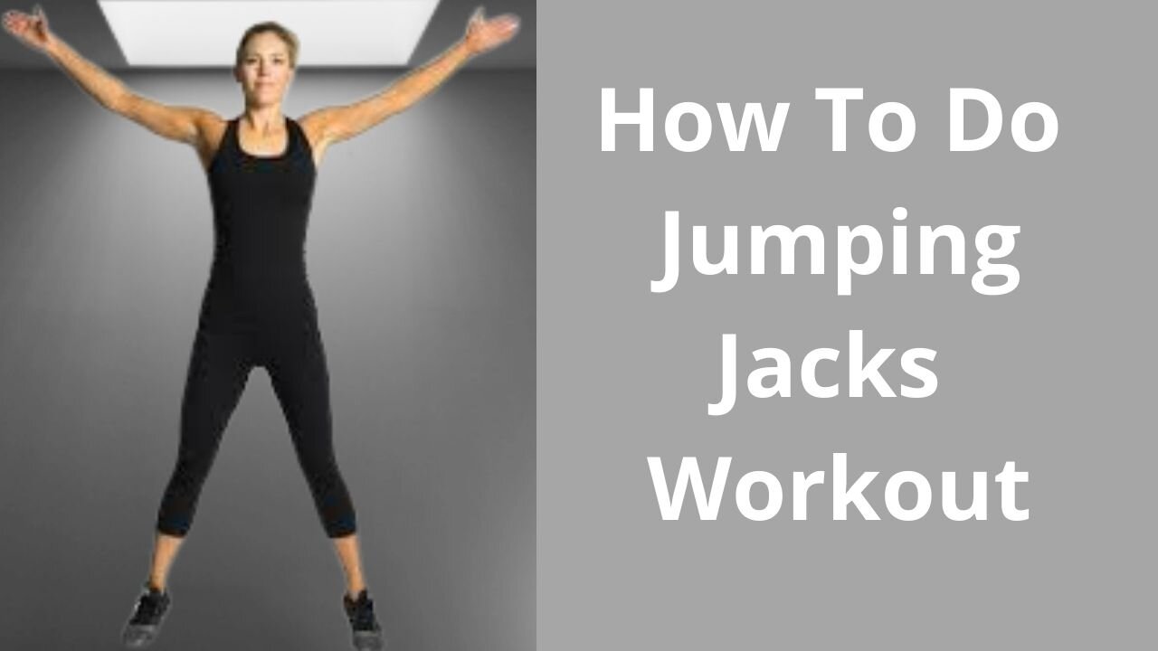 How To Do Jumping Jacks Workout