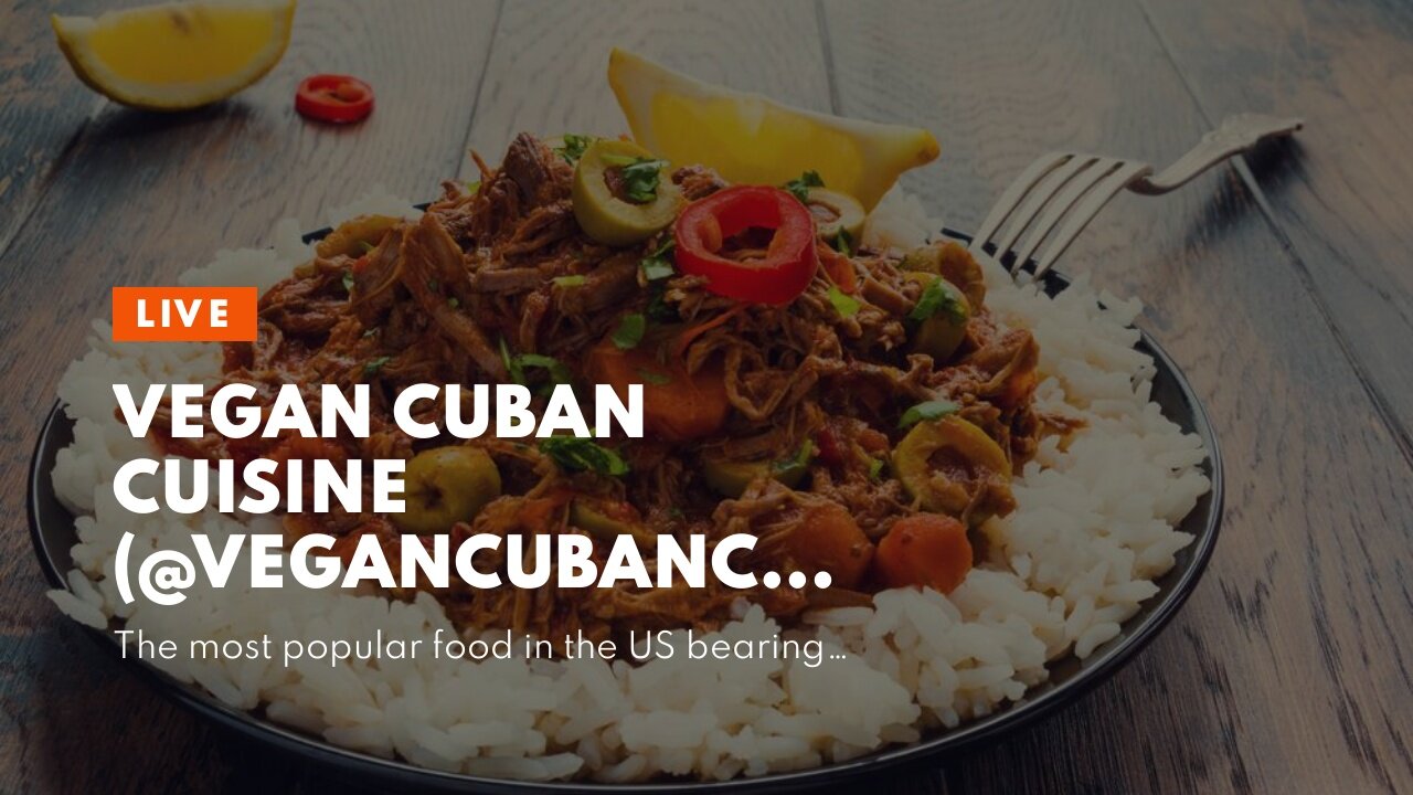 Vegan Cuban Cuisine (@vegancubancuisine) - Instagram Things To Know Before You Buy