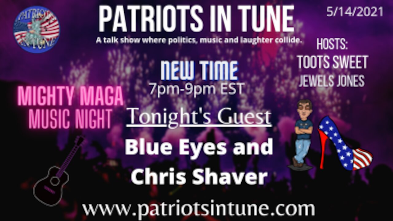 PATRIOTS IN TUNE #366: CHRIS SHAVER 5-14-2021