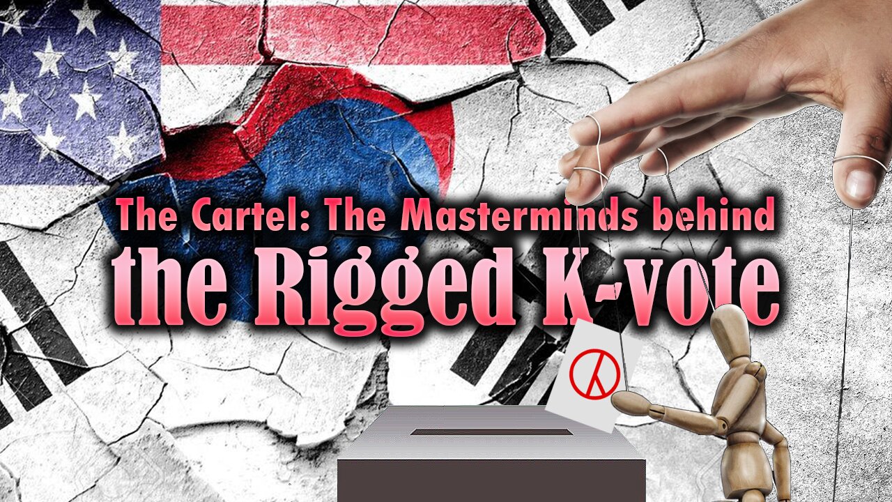 The Cartel: The Masterminds behind the Rigged K-vote