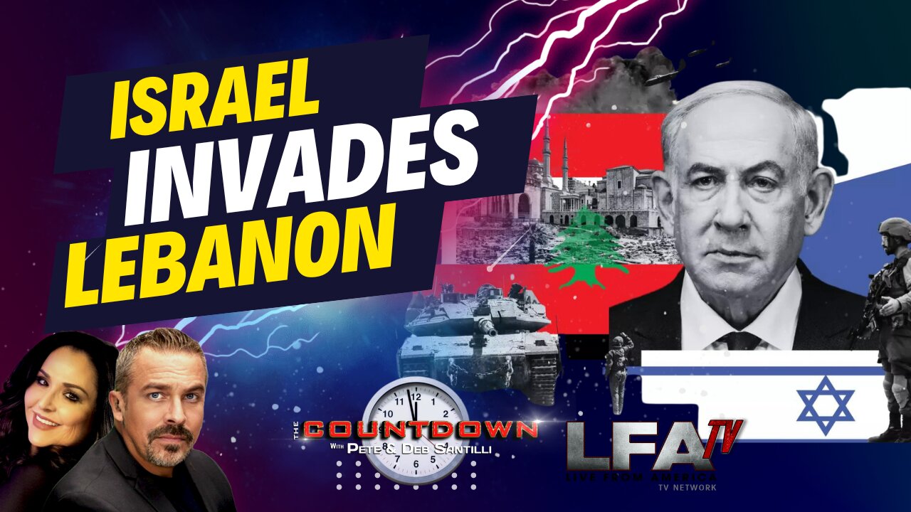 ISRAEL INVADES LEBANON [PETE SANTILLI SHOW #4248-8AM]