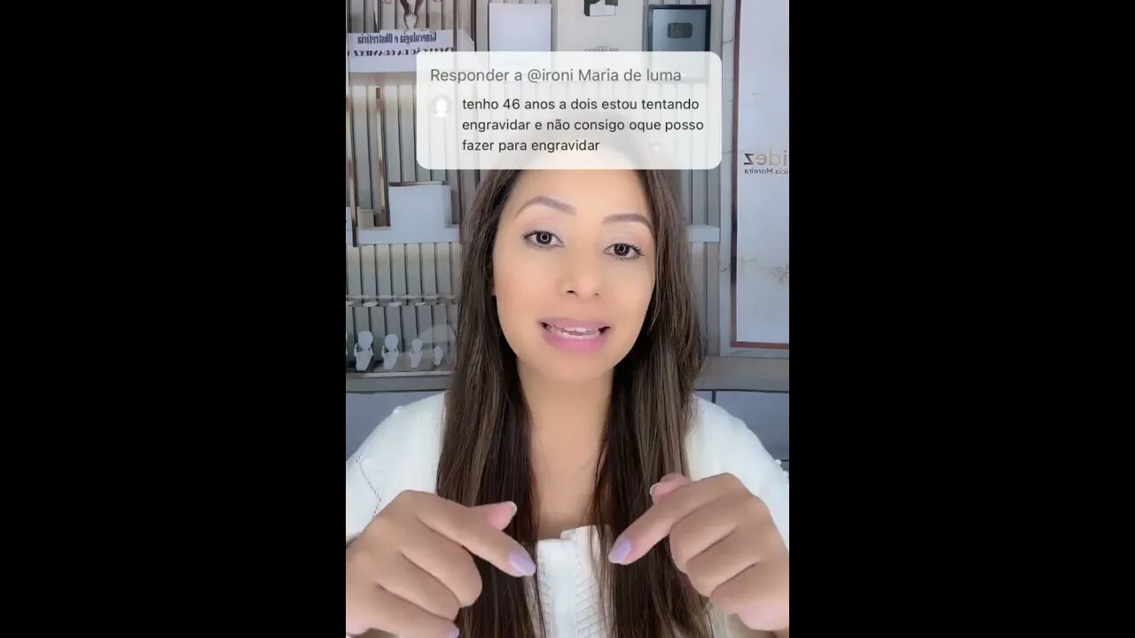 Tenho 46 anos e não consigo engravidar o que devo fazer?