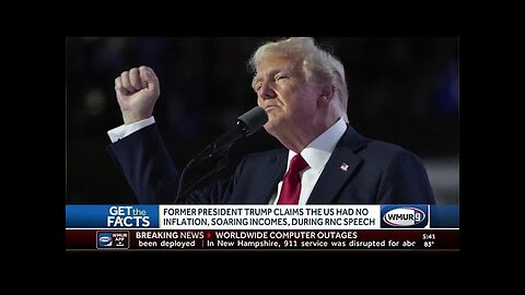 Former President Trump claims the U.S. had no inflation, soaring incomes, during RNC speech