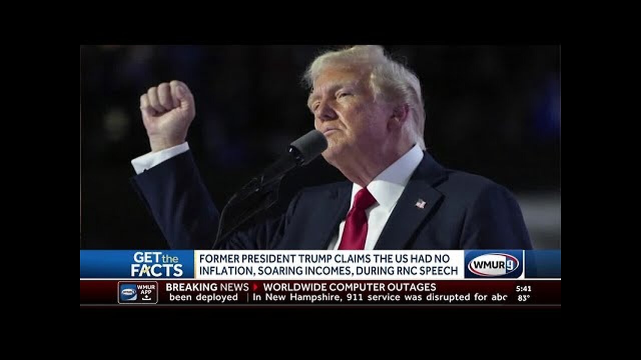 Former President Trump claims the U.S. had no inflation, soaring incomes, during RNC speech