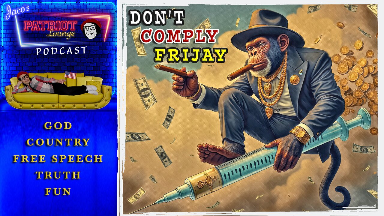 EP 113: It's Don't Comply FriJay! | Current News and Events with Humor