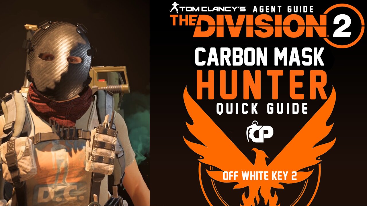 Carbon Hunter Mask - Tom Clancy's The Division 2 - Quick Guide