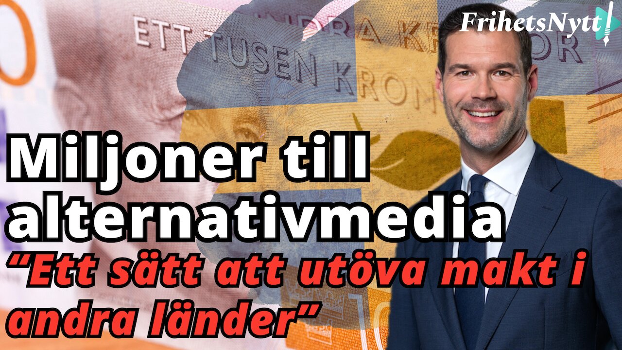 Regeringen skickar 10 miljoner till alternativmedia i andra länder